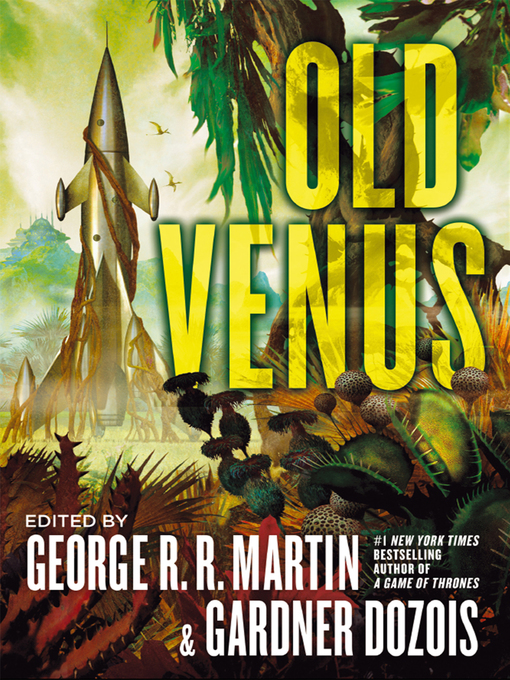Title details for Old Venus by George R.R Martin - Available